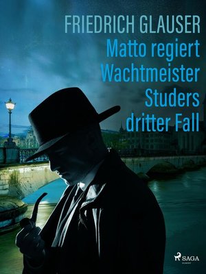 cover image of Matto regiert – Wachtmeister Studers dritter Fall
